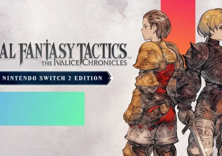 FINAL FANTASY TACTICS – THE IVALICE CHRONICLES: Η αναγέννηση ενός Θρύλου στο Nintendo Switch 2