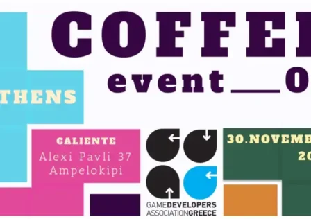 Το Coffee Event επιστρέφει για 5η φορά στην Αθήνα: Η απόλυτη συνάντηση για Game Developers!