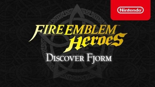 Fire Emblem Heroes : Ήρθε η Fjorm!