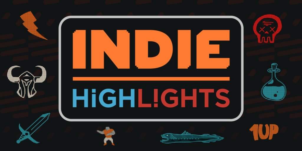 Έρχεται Indie Highlights video!