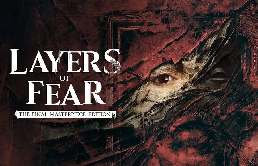 Το Layers of Fear: The Final Masterpiece Edition έρχεται στο Nintendo Switch 2 υπερπλήρες ΚΑΙ με νέα κεφάλαια