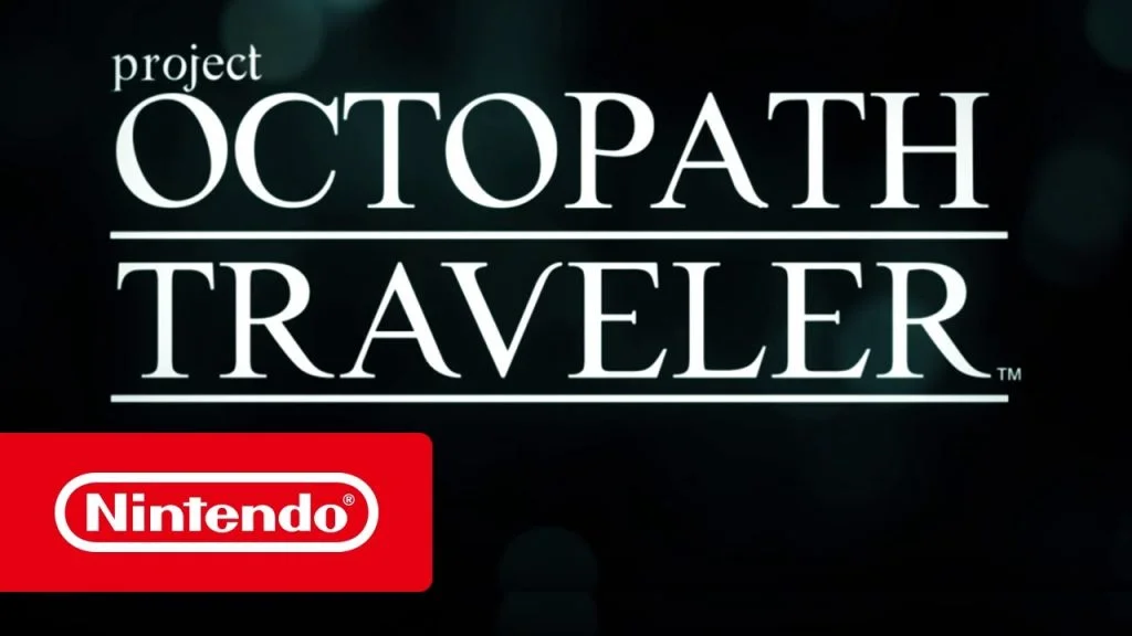 Project Octopath Traveler: Καινούργιο βίντεο και Demo στο eShop!