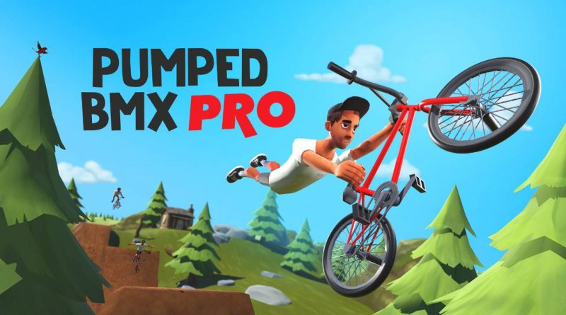 Pumped BMX Pro – launch trailer