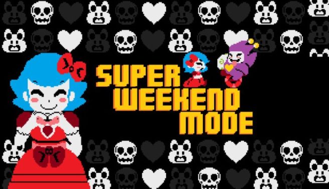 Έρχεται το Super Weekend Mode