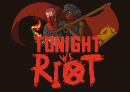 tonight-we-riot-656×369