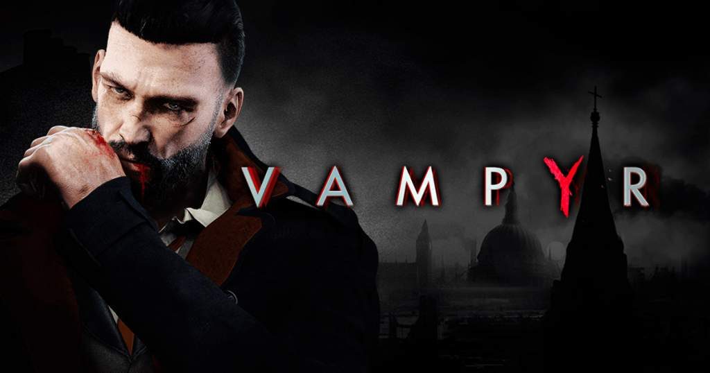 To Vampyr  έρχεται στο Switch!!