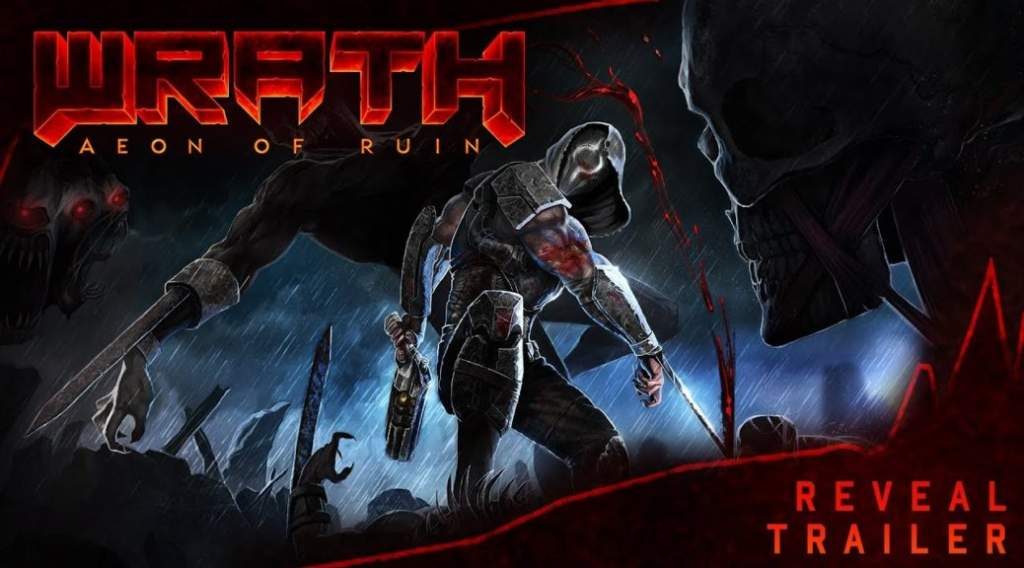‘Ερχεται το Wrath: Aeon Of Ruin !